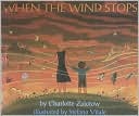 When The Wind Stops by Charlotte Zolotow